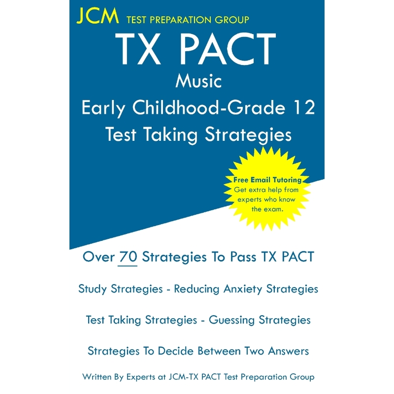 按需印刷TX PACT Music Early Childhood-Grade 12 - Test Taking Strategies[9781647685201] 书籍/杂志/报纸 原版其它 原图主图