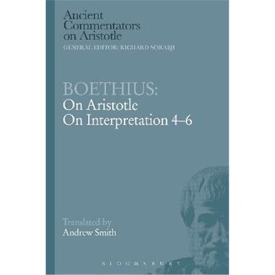 按需印刷不退不换Boethius: On Aristotle on Interpretation 4-6[9781472557902]