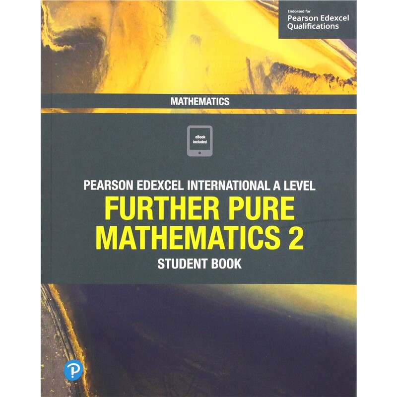 培生爱德思 Pearson Edexcel International A Level (IAL) Further Pure Mathematics 2 /math FP 2 Student Book 英文原版
