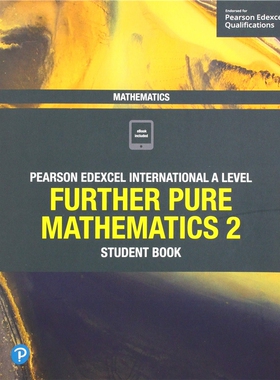 培生爱德思 Pearson Edexcel International A Level (IAL) Further Pure Mathematics 2 /math FP 2 Student Book 英文原版