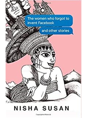 预订The Women Who Forgot to Invent Facebook & Other Stories