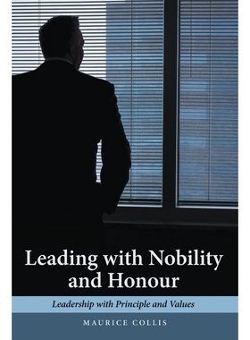 按需印刷Leading with Nobility and Honour[9781483484167]