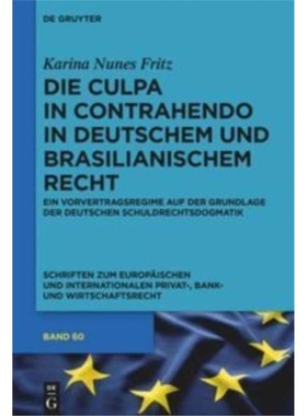 预订【德语】 Die culpa in contrahendo im deutschen und