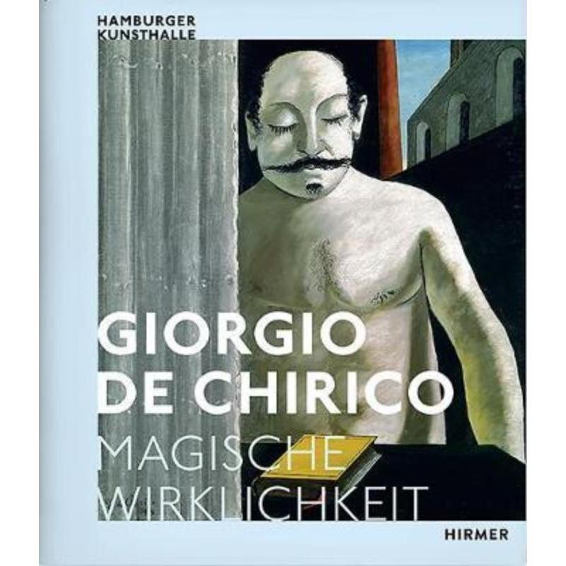 预订【德语】 Giorgio De Chirico:Magische Wirklichkeit. Zur Ausstellung in der Hamburger Kunsthalle