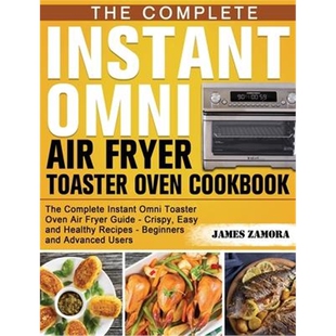 Omni Air 9781649841056 Complete Instant Toaster 按需印刷不退不换The Fryer