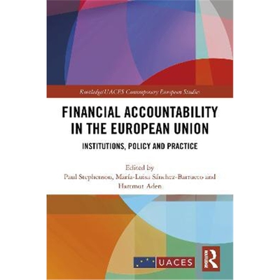 按需印刷Financial Accountability in the European Union:Institutions, Policy and Practice[9780367321093]