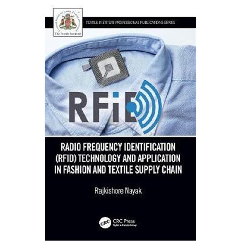 预订不退不换Radio Frequency Identification (RFID) Technology and Application in Fashion and Textile Supply Chain