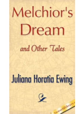 预订Melchior's Dream and Other Tales