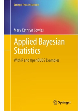 预订Applied Bayesian Statistics:With R and OpenBUGS Examples[9781461456957]