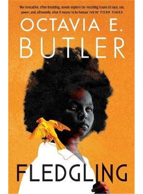 预订Fledgling:Octavia E. Butler's extraordinary final novel