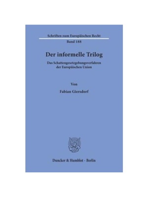 预订【德语】Der informelle Trilog.:Das Schattengesetzgebungsverfahren der Europ?ischen Union.