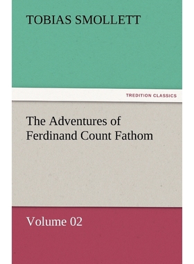 按需印刷The Adventures of Ferdinand Count Fathom - Volume 02[9783842464315]