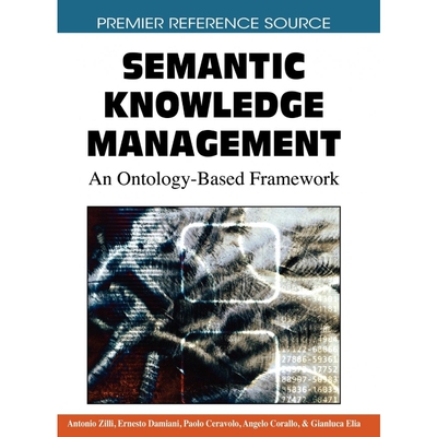 按需印刷不退不换Semantic Knowledge Management[9781605660349]