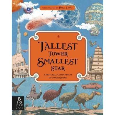预订Tallest Tower, Smallest Star:A Pictorial Compendium of Comparisons