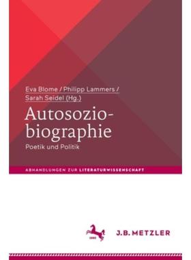 预订【德语】 Autosoziobiographie:Poetik und Politik