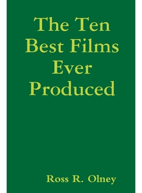 按需印刷The Ten Best Films Ever Produced[9780359725458]