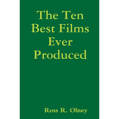 按需印刷不退不换The Ten Best Films Ever Produced[9780359725458]