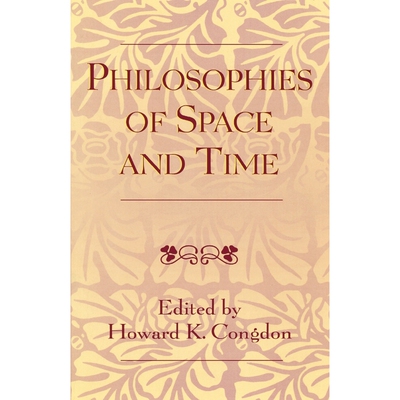 按需印刷不退不换Philosophies of Space and Time[9780761827320]