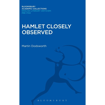 按需印刷不退不换Hamlet Closely Observed[9781472507730]