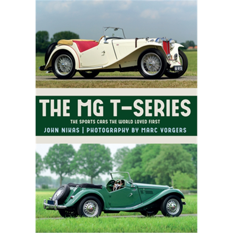 预订The MG T-Series:The Sports Cars the World Loved First