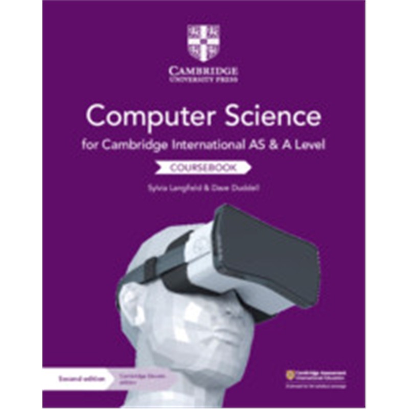 NEW Cambridge International AS and A Level Computer Science Coursebook with Cambridge Elevate Edition (2 Years)