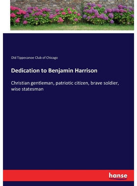 按需印刷不退不换Dedication to Benjamin Harrison[9783337118853]