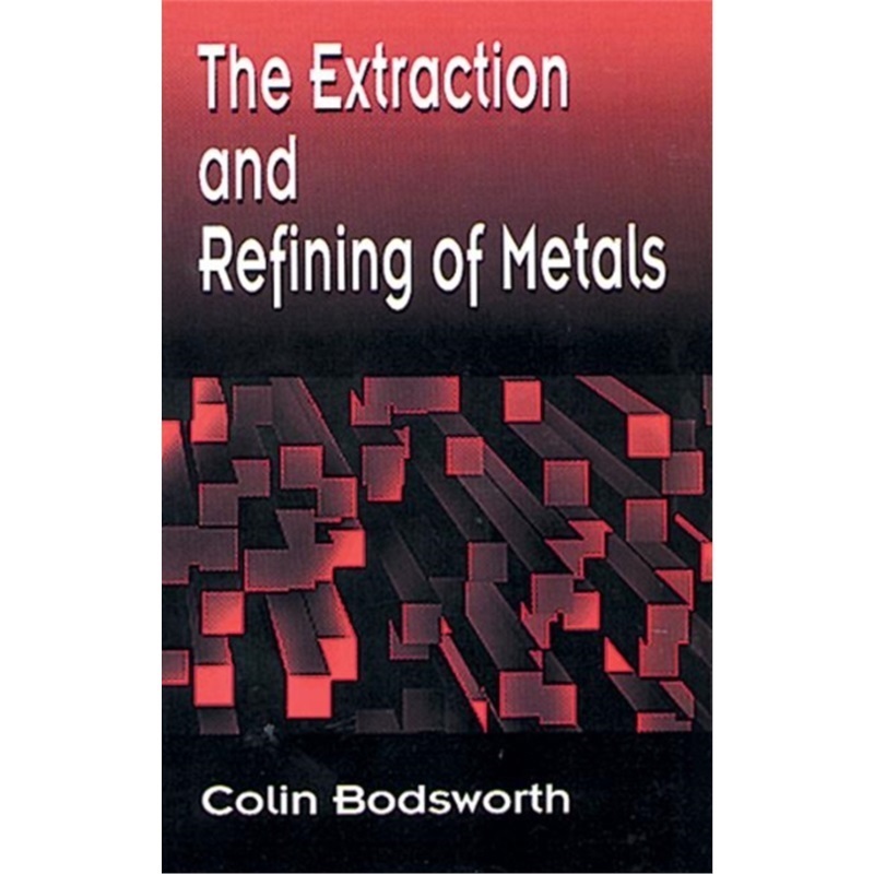 预订Extraction and Refining of Metals[9780849344336]