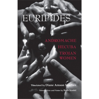 预订不退不换Andromache, Hecuba, Trojan Women[9781603847360]