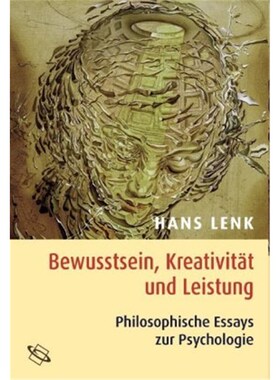 预订不退不换德语Bewusstsein, Kreativität und Leistung:Philosophische Essays zur Psychologie