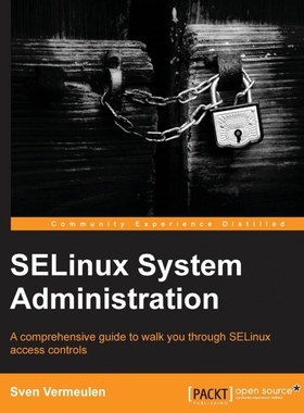 按需印刷Selinux Policy Administration[9781783283170]
