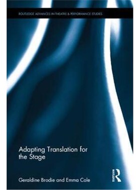 按需印刷不退不换Adapting Translation for the Stage[9781138218871]