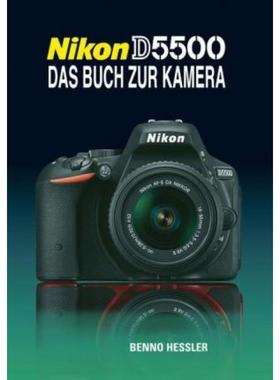 预订【德语】 Nikon D5500  Das Buch zur Kamera:Das Buch zur Kamera