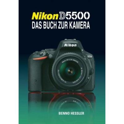 预订【德语】 Nikon D5500  Das Buch zur Kamera:Das Buch zur Kamera