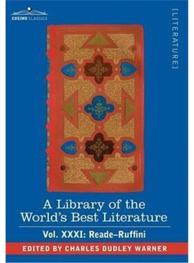 预订不退不换A Library of the World's Best Literature - Ancient and Modern - Vol.XXXI (Forty-Five Volumes); Reade-Ruffini