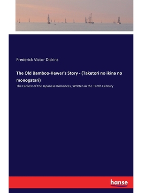 按需印刷The Old Bamboo-Hewer's Story - (Taketori no ikina no monogatari)[9783337050337]