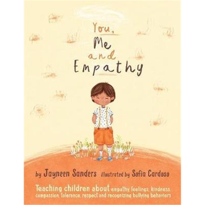 预订不退不换You, Me and Empathy:Teaching children about empathy, feelings, kindness, compassion, tolerance and recognisi