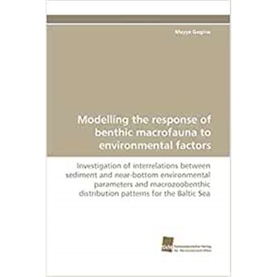 按需印刷Modelling the Response of Benthic Macrofauna to Environmental Factors[9783838123073]