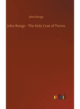 按需印刷John Ronge - The Holy Coat of Treves[9783732676262]