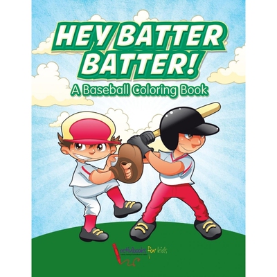 按需印刷Hey Batter Batter! A Baseball Coloring Book[9781683215813]