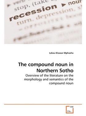 按需印刷The compound noun in Northern Sotho[9783639221381]