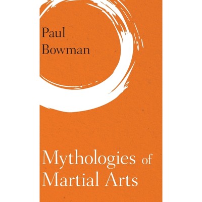 按需印刷Mythologies of Martial Arts[9781786601919]