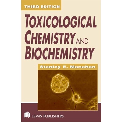 预订不退不换Toxicological Chemistry and Biochemistry[9781566706186]