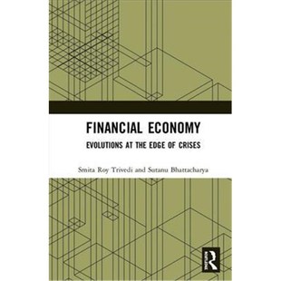 按需印刷Financial Economy:Evolutions at the Edge of Crises[9781138228450]