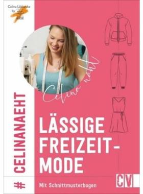 预订【德语】 Celina näht lässige Freizeitmode:12 stylische Freizeit-Modelle, leicht ge