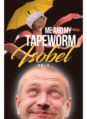 按需印刷不退不换Me and My Tapeworm Isobel[9781950818747]