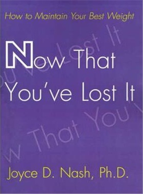 按需印刷不退不换Now That You've Lost It:How to Maintain Your Best Weight[9780595003877]