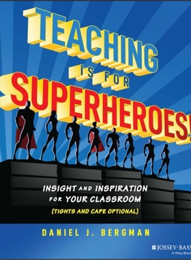 预订Teaching Is for Superheroes!:Insight and Inspi