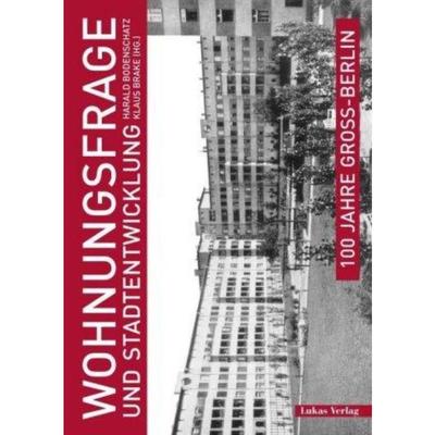 预订【德语】 100 Jahre Groß-Berlin / Wohnungsfrage und Stadtentwicklung: