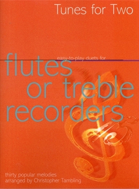 预订Tunes for Two: Easy Duets for Flutes or Treble Recorders