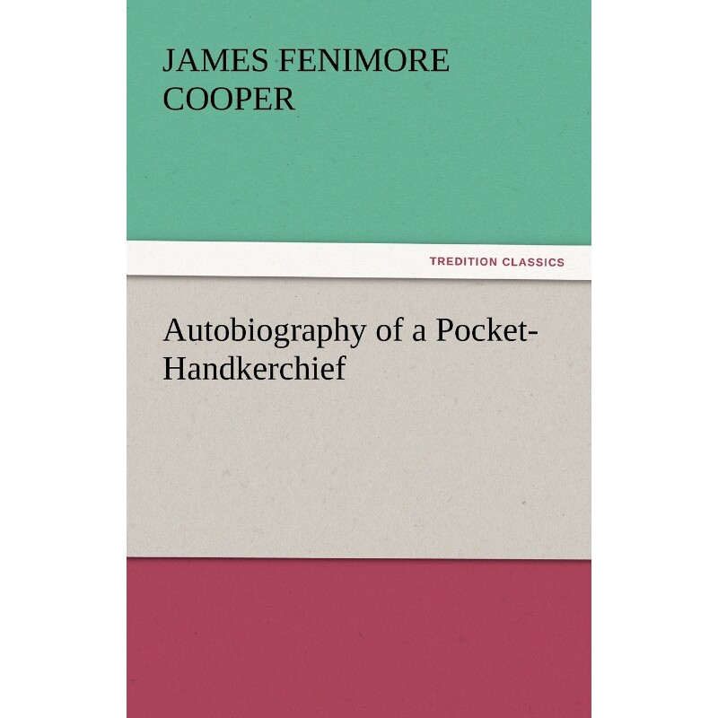 按需印刷不退不换Autobiography of a Pocket-Handkerchief[9783842442436]